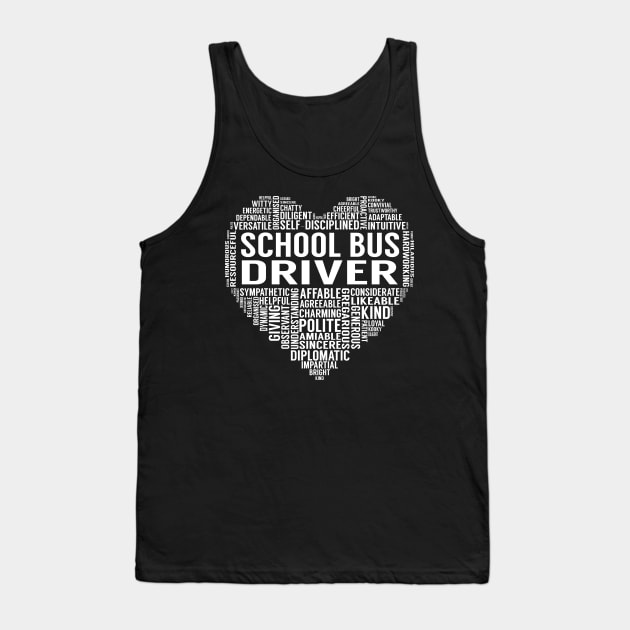 School Bus Driver Heart Tank Top by LotusTee